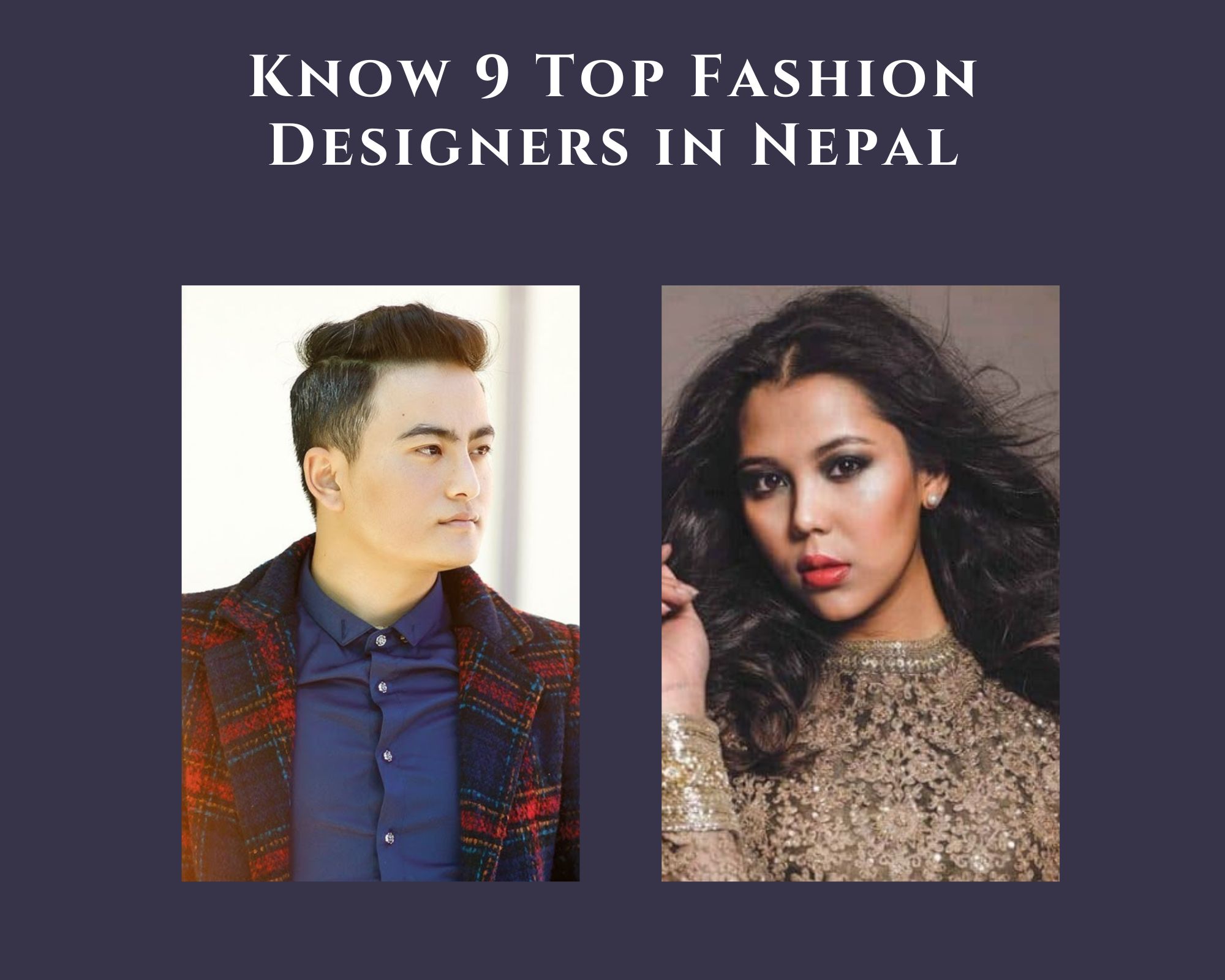 Know 9 Top Fashion Designers In Nepal 2024