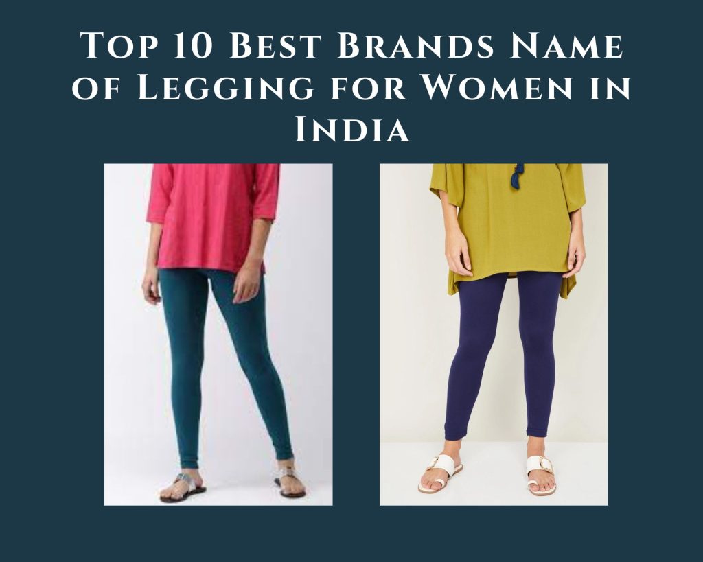 Top 10 Best Leggings Brands In India For Every Woman top-10-best-leggings-brands-in-india-for-every-woman