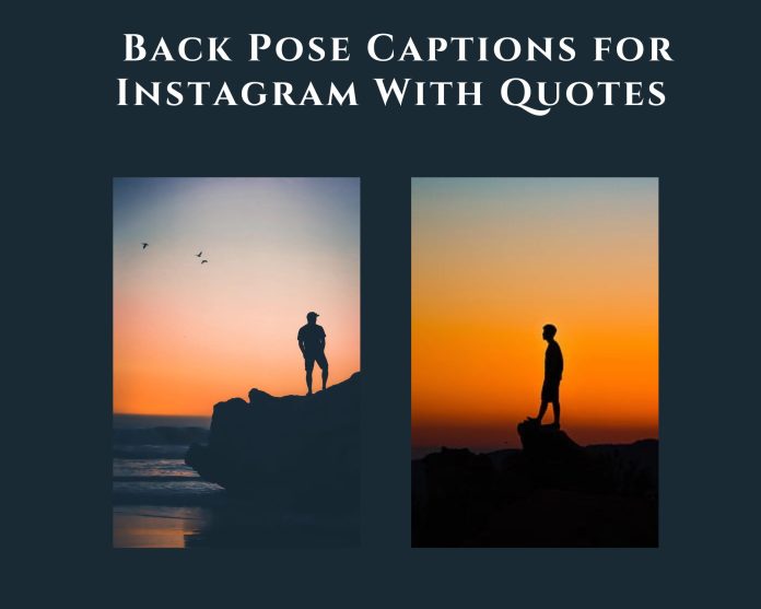back-pose-captions-for-instagram-with-quotes